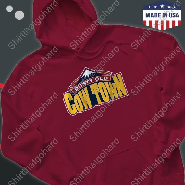Official Breakingt Merch Some Dusty Old Cow Town In The Rocky Mountains Shirt Some Dusty Old Cow Town In The Rocky Mountains Tee Shirt