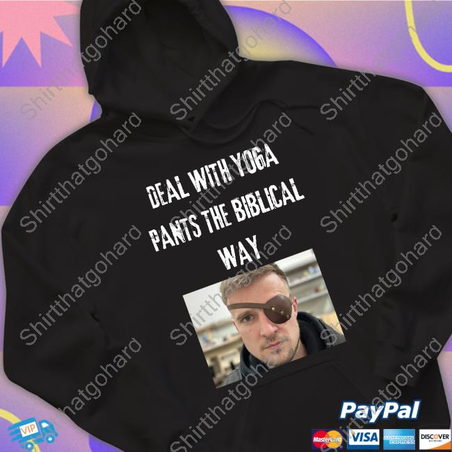 Original Deal With Yoga Pants The Biblical Way Long Sleeve T-Shirt