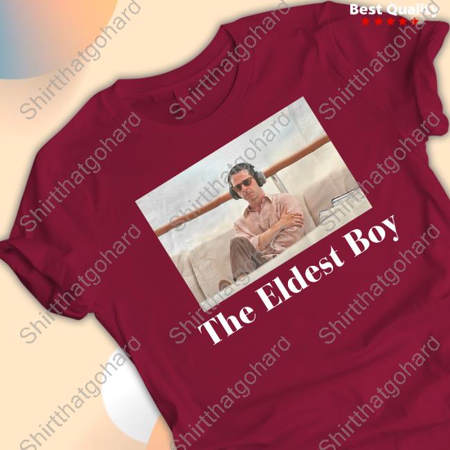 The Eldest Boy Hoodie Official Succession The Eldest Boy Shirts