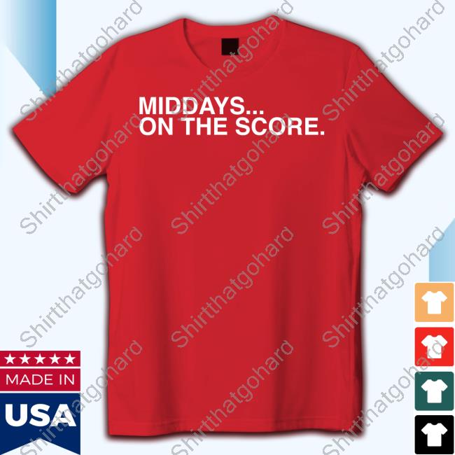 Official Shane Riordan Middays On The Score Shirt Middays On The Score Tee Shirt