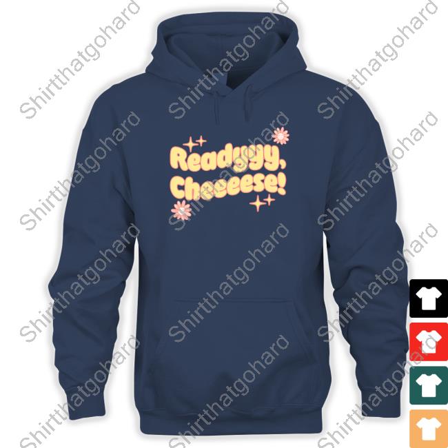 Ready Cheese T Shirt Official Lauren Derouen Merch Ready Cheese Tee