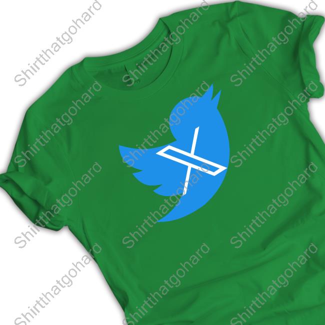 New Twitter Logo X To Replace Blue Bird Tee 2023 Elon Musk New Twitter Logo X To Replace Blue Bird Shirt
