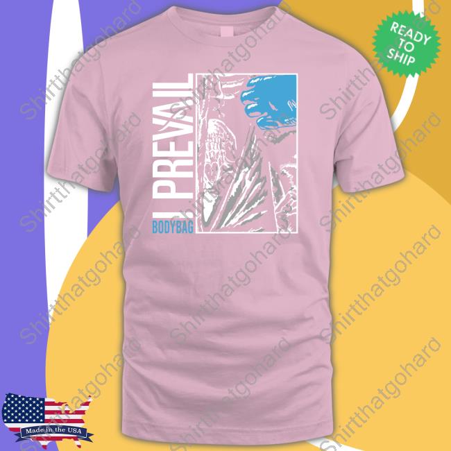 I Prevail Merch Body Bag Shirt I Prevail Merch Body Bag Crewneck Sweatshirt