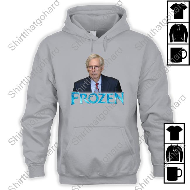 Official Shirts That Go Hard Mitch Mcconnell Frozen Shirts Official Mitch Mcconnell Frozen Shirt