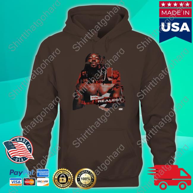 Official Swerve Strickland The Realest Hoodie Swerve Strickland The Realest T-Shirt