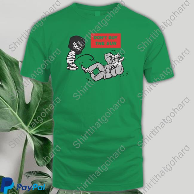 Jake Hanrahan Popular Front Merch Don't Buy The Sun T Shirt Official Don't Buy The Sun T Shirts