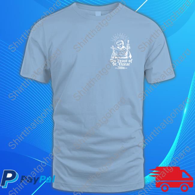 Feast Of St. Elzear Shirt