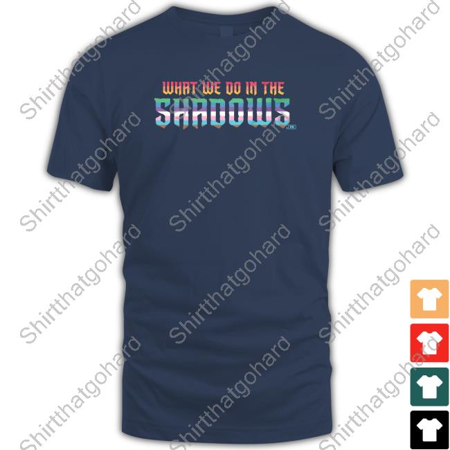 Fx Net Works Shop Merch What We Do In The Shadows Rainbow Shirt