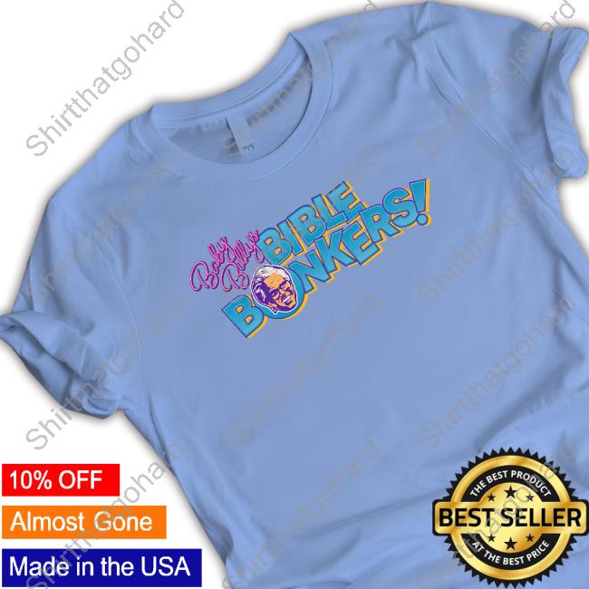 Official Baby Billy Bible Bonkers Shirt
