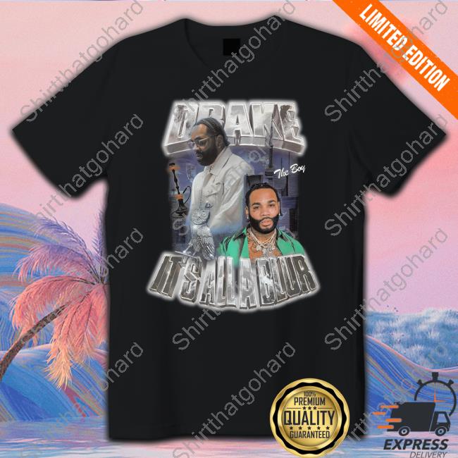 Official Kevin Gates Drake It's All A Blur Shirt Wost