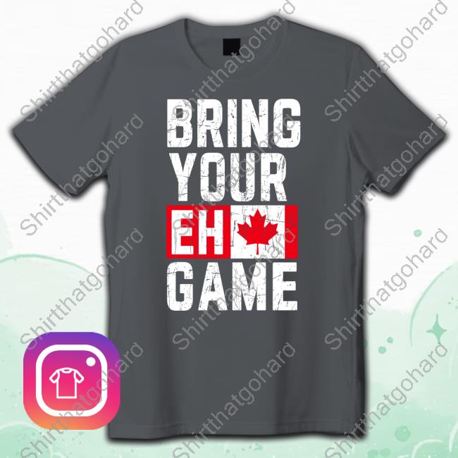 Andrea Dejong Bring Your Eh Game Canada Flag Shirt Official Bring Your Eh Game T Shirts