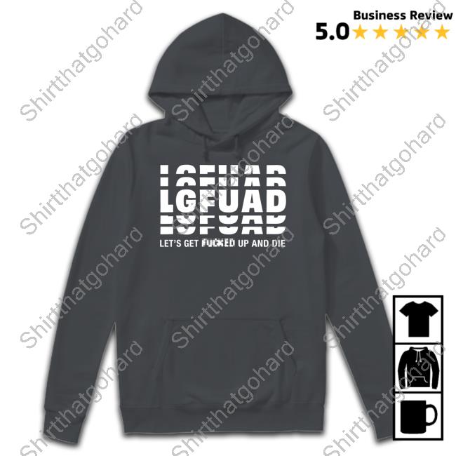 Official Motion City Soundtrack Lg Fua Let's Get Fucked Up And Die Shirt Official Motion City Soundtrack Merch Lg Fua Let's Get Fucked Up And Die Apparel