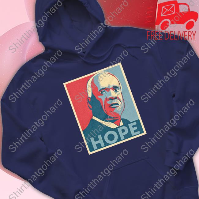 Official Clarence Thomas Hope Tee Clarence Thomas Hope T Shirt
