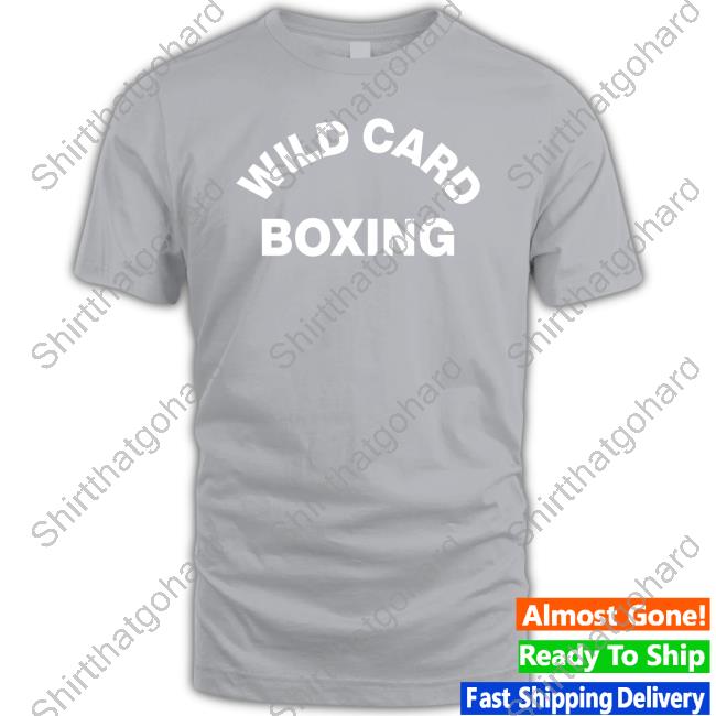Wild Card Boxing Shirt Wild Card Boxing Tee Shirt