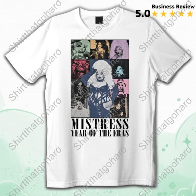 Official Mistress Year Of The Eras Shirt Official Mistress Year Of The Eras Shirts