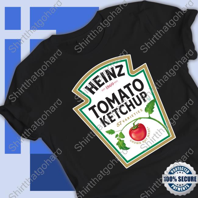 Heinz Tomato Ketchup T Shirt Official Dave Portnoy Heinz Tomato Ketchup T Shirts