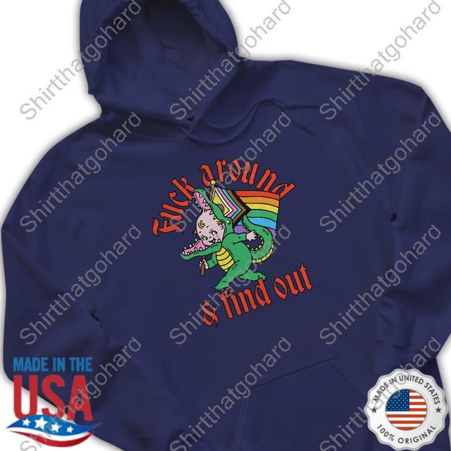 Gators Daily Fuck Around And Find Out Kewpie Hooded Sweatshirt Official Fuck Around And Find Out Kewpie T Shirt