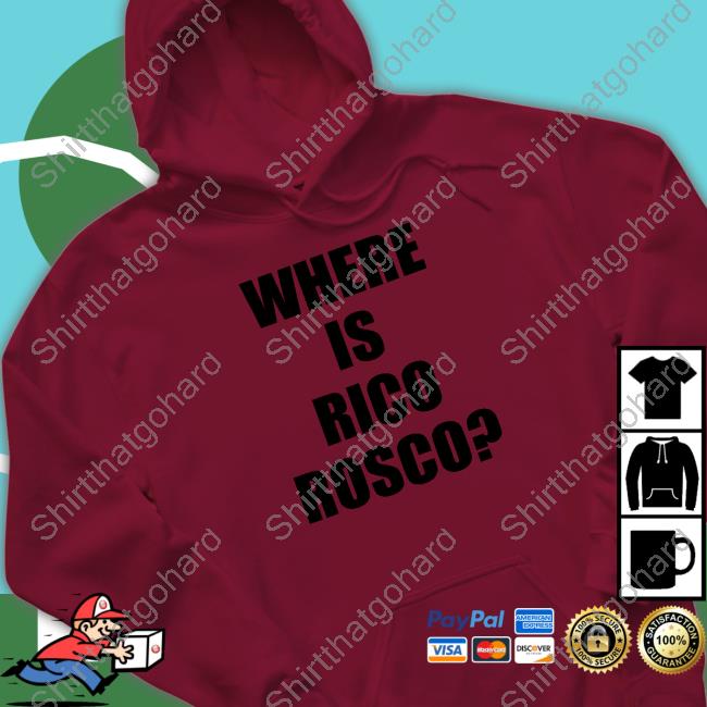 Barstoolsports Where Is Rico Rosco Hooded Sweatshirt Dave Portnoy Barstoolsports Where Is Rico Rosco Sweatshirt Dave Portnoy