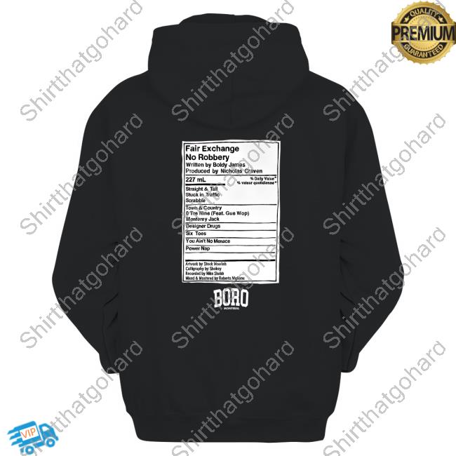 Boldy James Fair Exchange No Robbery Shirt Official Nicholas Craven Boldy James Fair Exchange No Robbery Sweatshirt