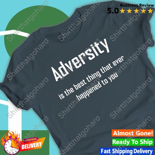 New Orleans Saints Demario Davis Adversity Is The Best Thing That Ever Happened To You T Shirts