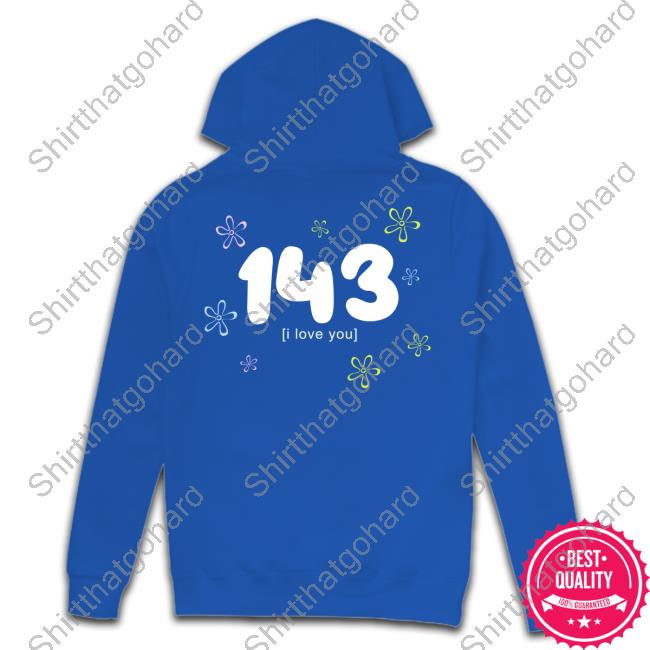 Punz 143 I Love You Sweatshirt Official Punz 143 I Love You Custom