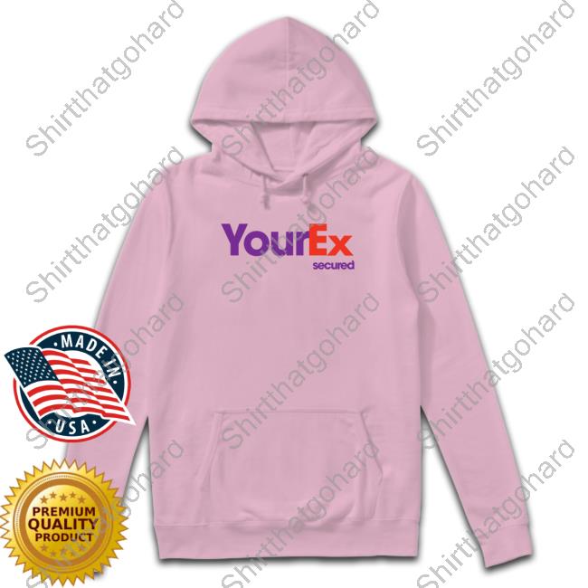 Official Your Ex Secured Shirt Official Your Ex Secured T Shirts