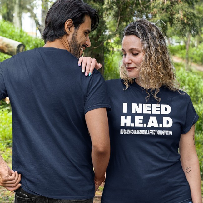 I Need HEAD Hugs Encouragement Affection Devotion Tee I Need HEAD Hugs Encouragement Affection Devotion Shirt