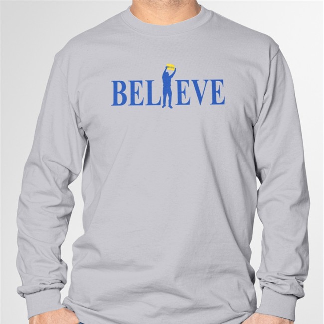 Believe Hoodie Believe Shirt