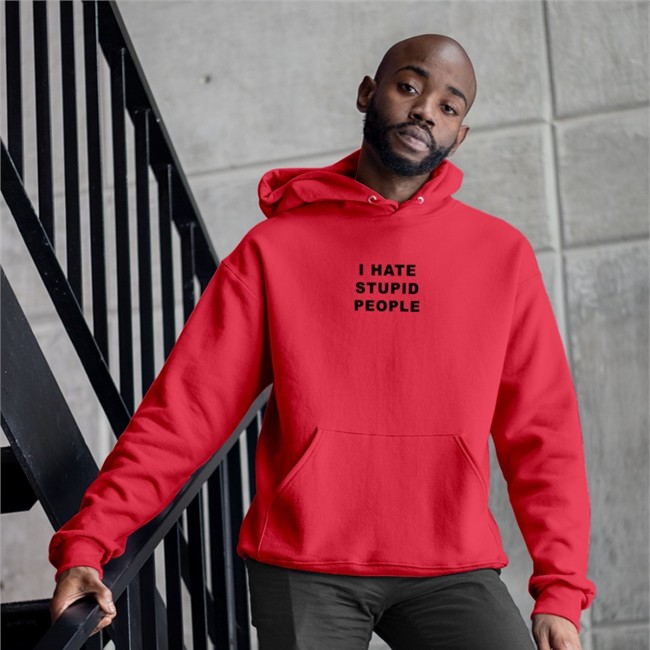 I Hate Stupid People Hooded Sweatshirt Susu_Jpg I Hate Stupid People Shirt