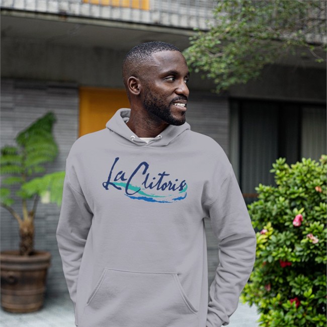Shirts That Go Hard Merch La Clitoris Hooded Sweatshirt Shirtsthtgohard Shirts That Go Hard Merch La Clitoris T Shirt Shirtsthtgohard