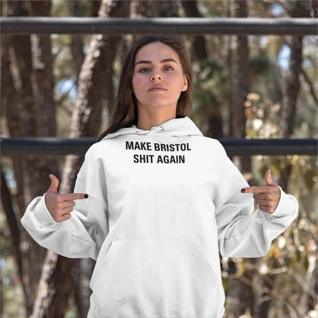 Tristan Cork Post Make Bristol Shit Again Shirt Make Bristol Shit Again T Shirt