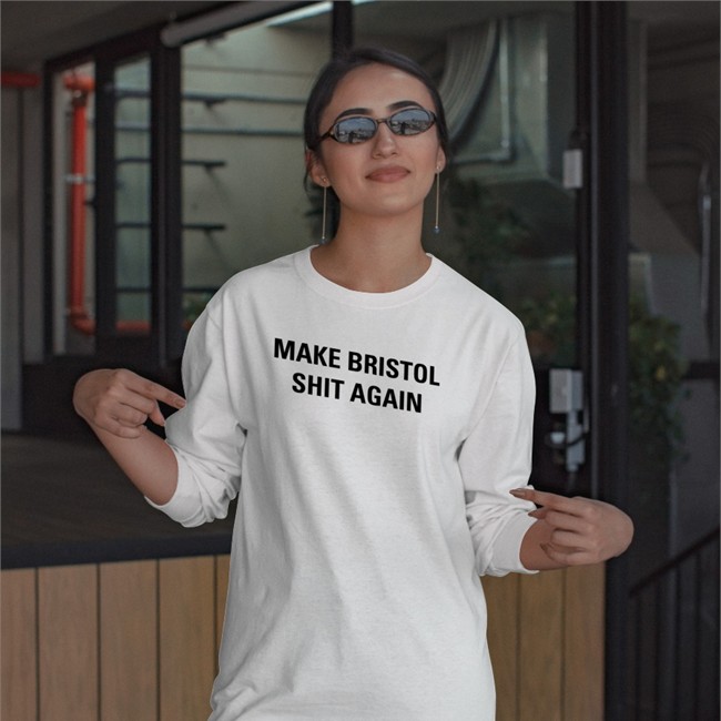 Tristan Cork Post Make Bristol Shit Again Shirt Bristolstreetwear Tristan Cork Post Make Bristol Shit Again T Shirt
