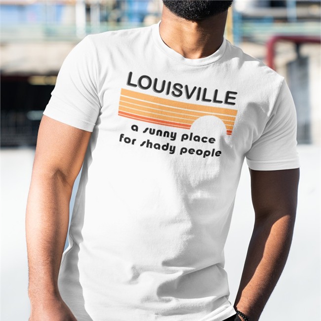 Louisville A Sunny Place For Shady People Sweatshirt Kira Kira_Meador Louisville A Sunny Place For Shady People Hoodie
