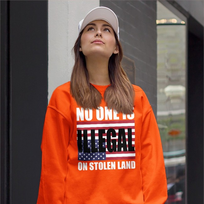 One Buy Click Shop No One Is Illegal On Stolen Land Shirt No One Is Illegal On Stolen Land Shirt