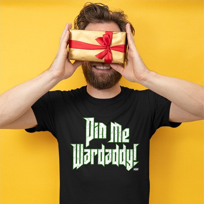 All Elite Wrestling Merch Pin Me Wardaddy Hat John Silver Wardlow All Elite Wrestling Merch Pin Me Wardaddy Sweatshirt John Silver Wardlow