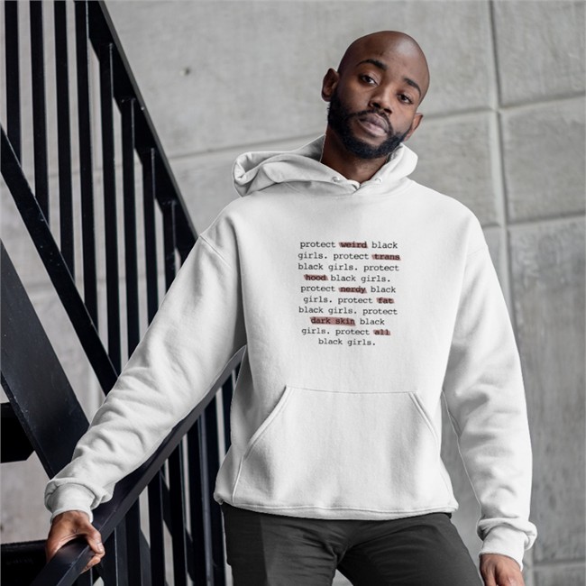 Legendary Rootz Store Protect All Black Girls Weird Trans Hood Nerdy Fat Dark Skin All Shirts Short Stack Weird Trans Hood Nerdy Fat Dark Skin All Shirt