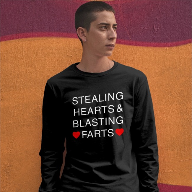 Shirts That Go Hard Merch Stealing Hearts & Blasting Farts T Shirt Shirtsthtgohard