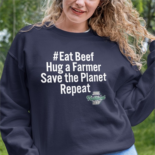 Eat Beef Hug A Farmer Save The Planet Repeat T Shirt 100% Traditional Beef Eat Beef Hug A Farmer Save The Planet Repeat Long Sleeve T Shirt