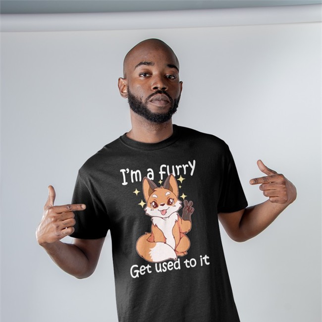 Best Seller Cute Furry Gift I’M A Furry Get Used To It Shirt Top Cute Furry Gift I’M A Furry Get Used To It Shirt