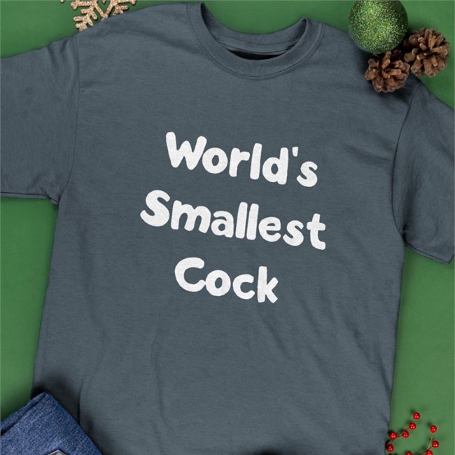 World Smallest Cock Shirts World Smallest Cock Shirt