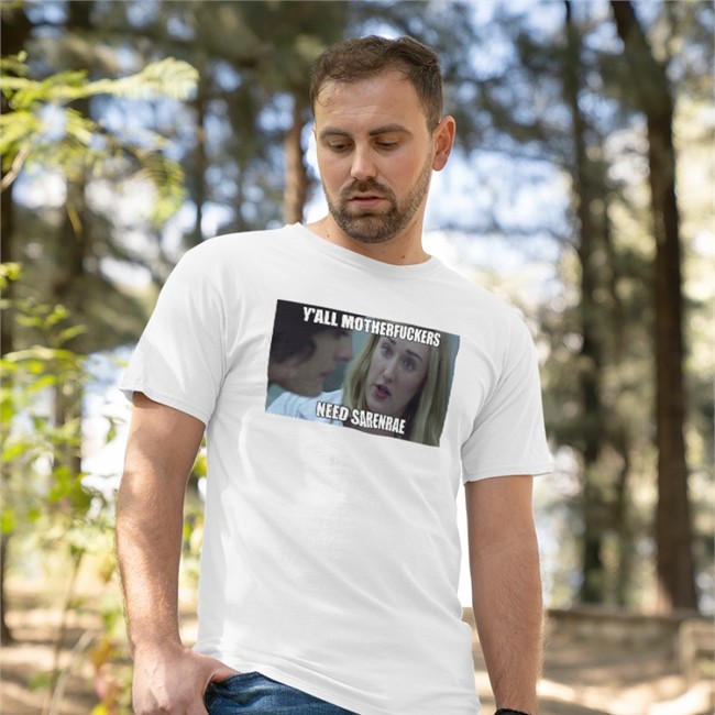 Y'all Motherfuckers Need Sarenrae Shirts Y'all Motherfuckers Need Sarenrae Tee Shirt