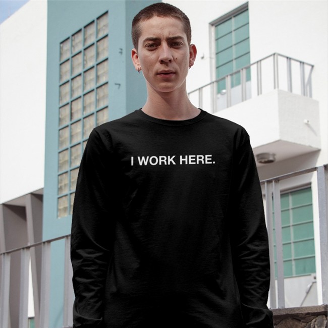 I Work Here T Shirt Obvious Shirts Shop I Work Here T-Shirt