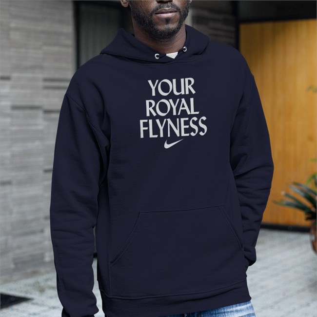 Your Royal Flyness Tee Your Royal Flyness Shirt 2022