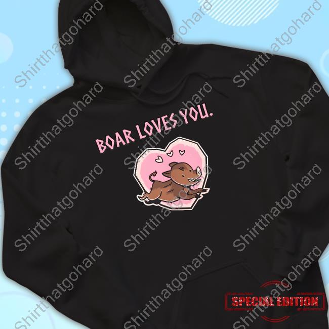 Valheim Merch Boar Loves You Tee Shirt Boar Loves You Sweatshirt