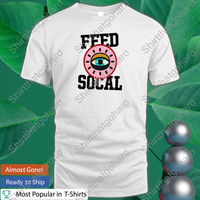ABC Shop Abc7la Feed Socal Sweatshirt Abc7la Feed Socal Shirt
