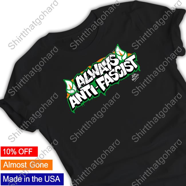 Alex Winter Always Anti Fascist Hoodie