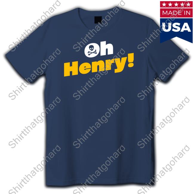 Pittsburgh Clothing Company Merch Oh Henry Hoodie Oh Henry Shirt