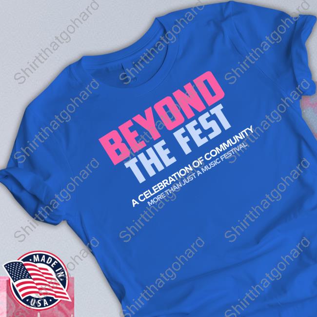 Beyond The Fest Shirt Beyond The Fest Long Sleeve Tee