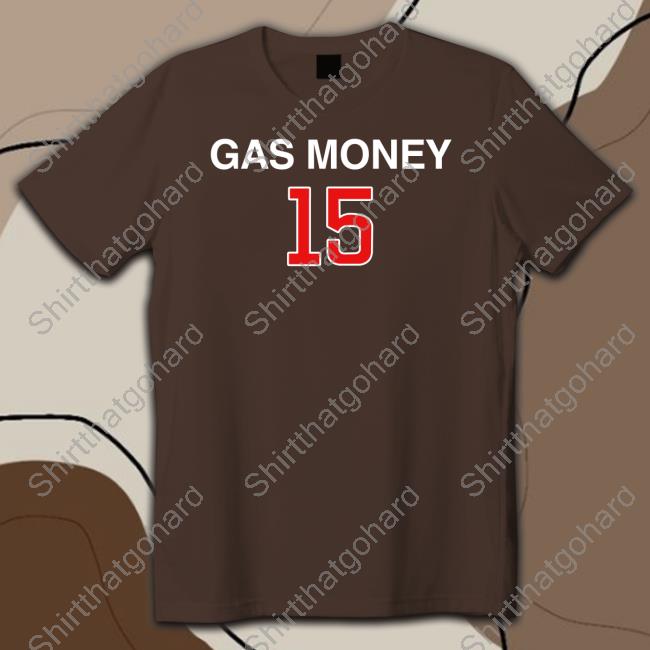Obvious Shirts Merch Yan Gomes Gas Money 15 Shirts Obvious Shirts Merch Yan Gomes Gas Money 15 T Shirt