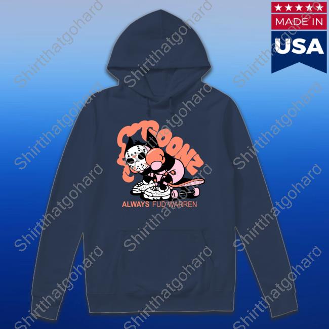 Shleprock Warren Goonz Always Fud Warren Shirts Warren Goonz Always Fud Warren Crewneck Sweatshirt